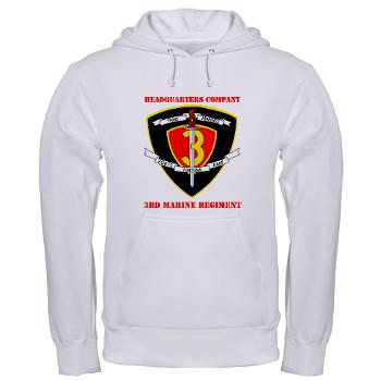 HC3M - A01 - 03 - Headquarters Company 3rd Marines with Text Hooded Sweatshirt