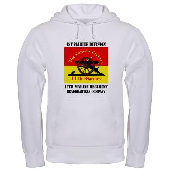 HQC11M - A01 - 03 - HQ Coy - 11th Marines with Text Hooded Sweatshirt