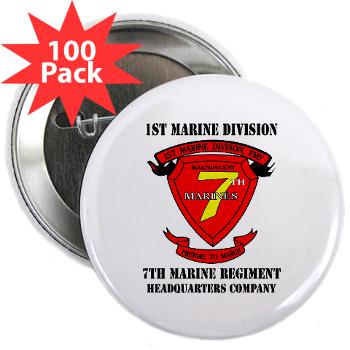 HQC7M - M01 - 01 - HQ Coy - 7th Marines with Text 2.25" Button (100 pack)