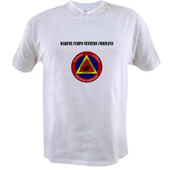 Marine Corps Systems Command With Text - Value T-shirt